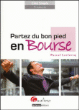 Partez du bon pied en Bourse&nbsp;-&nbsp;Pascal Leclercq