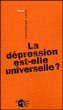La dépression est-elle universelle ?&nbsp;-&nbsp;Christian Lutz