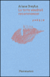 La terre voudrait recommencer&nbsp;-&nbsp;Ariane Dreyfus
