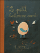 Le petit bonhomme pané&nbsp;-&nbsp;Olivier Douzou, Frédérique Bertrand