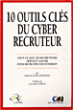 10 outils clés du cyber recruteur&nbsp;-&nbsp;Nathalie Atlan-Landaburu