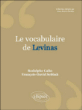 Le vocabulaire de Levinas&nbsp;-&nbsp;Rodolphe Calin, François-David Sebbah