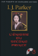 L'énigme du second prince&nbsp;-&nbsp;Ingrid J. Parker