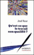 Qu'est ce que le travail non qualifié ?&nbsp;-&nbsp;José Rose