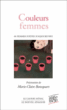 Couleurs femmes&nbsp;-&nbsp;Marie-Claire Bancquart