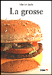La grosse&nbsp;-&nbsp;Maurice Sachs