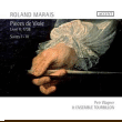 Roland Marais&nbsp;-&nbsp;Pièces de Viole (Livre II, 1738)