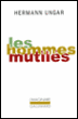 Les hommes mutilés&nbsp;-&nbsp;Hermann Ungar