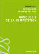 Sociologie de la compétition&nbsp;-&nbsp;Pascal Duret