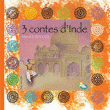 Marcel Zaragoza&nbsp;-&nbsp;3 contes d'Inde