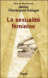 La sexualité féminine&nbsp;-&nbsp;Janine Chasseguet-Smirgel