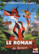 Le Roman de Renart&nbsp;-&nbsp;Thierry Schiel