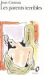 Les Parents terribles&nbsp;-&nbsp;Jean Cocteau