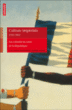 Culture impériale&nbsp;-&nbsp;Pascal Blanchard, Sandrine Lemaire
