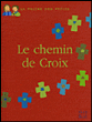 Le chemin de croix&nbsp;-&nbsp;Juliette Levivier