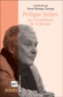 Philippe Sollers ou l'impatience de la pensée&nbsp;-&nbsp;Anne Deneys-Tunney