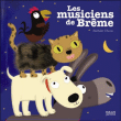 Les musiciens de Brême&nbsp;-&nbsp;Nathalie Choux