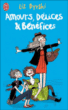 Amours délices et bénéfices&nbsp;-&nbsp;Liz Byrski