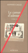 Le carnet d'adresses&nbsp;-&nbsp;Sophie Calle