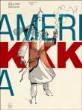 Amerikkka, Intégrale volumes 1 à 3&nbsp;-&nbsp;Nicolas Otero, Roger Martin