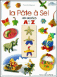 La pâte à sel de A à Z&nbsp;-&nbsp;Patricia Loy-Rappeneau