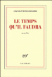 Le temps qu'il faudra&nbsp;-&nbsp;Jean-Baptiste Gendarme