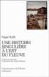 Une histoire singuliere a l'est du fleuve&nbsp;-&nbsp;Nagai Kafû