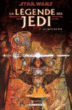 Star Wars - Star Wars, La légende des Jedis T2