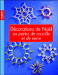 Décorations de Noël en perles de rocaille et de verre&nbsp;-&nbsp;Collectif