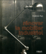 Rénover le mobilier industriel&nbsp;-&nbsp;Frédérik Plun