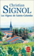 Les vignes de Sainte-Colombe&nbsp;-&nbsp;Christian Signol