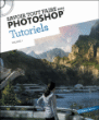 Savoir tout faire avec Photoshop : tutoriels&nbsp;-&nbsp;Collectif