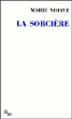 La sorcière&nbsp;-&nbsp;Marie Ndiaye