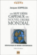 Les 7 défis capitaux du nouvel ordre mondial&nbsp;-&nbsp;Jacques Soppelsa