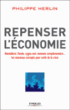 Repenser l'économie&nbsp;-&nbsp;Philippe Herlin