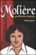 Molière&nbsp;-&nbsp;Michel Laporte