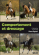Comportement et dressage&nbsp;-&nbsp;Michel Henriquet, Catherine Henriquet