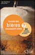 Toutes les bières moussent-elles ?&nbsp;-&nbsp;Dany Griffon, Jean-Paul Hébert