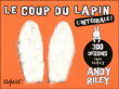 Le coup du lapin - Le coup du lapin, L'intégrale