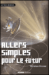 Allers simples pour le futur&nbsp;-&nbsp;Christian Grenier