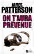 On t'aura prévenue&nbsp;-&nbsp;James Patterson