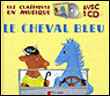 Le cheval bleu&nbsp;-&nbsp;Nathan Hale, Lucile Butel