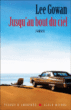 Jusqu'au bout du ciel&nbsp;-&nbsp;Lee Gowan