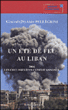Un été de feu au Liban&nbsp;-&nbsp;Alain Pellegrini