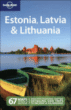 Lonely planet Estonia Latvia Lithuania&nbsp;-&nbsp;Collectif