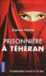Prisonnière à Téhéran&nbsp;-&nbsp;Marina Nemat