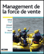 Management de la force de vente&nbsp;-&nbsp;Pascal Brassier, Armand Dayan, Alfred Zeyl
