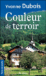 Couleur de terroir&nbsp;-&nbsp;Yvonne Dubois