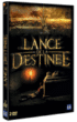 La Lance de la destinée&nbsp;-&nbsp;Dennis Berry