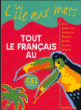 L'île aux mots : Tout le français au CE1&nbsp;-&nbsp;Alain Bentolila